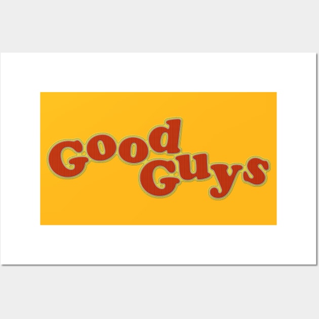 Good Guys Chucky Child s Play Chucky Posters and Art Prints